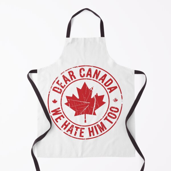 Item preview, dear canada we hate him too designed and sold by jkrphoto.