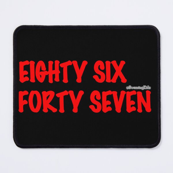 Item preview, eighty six forty seven designed and sold by SwearingKids.