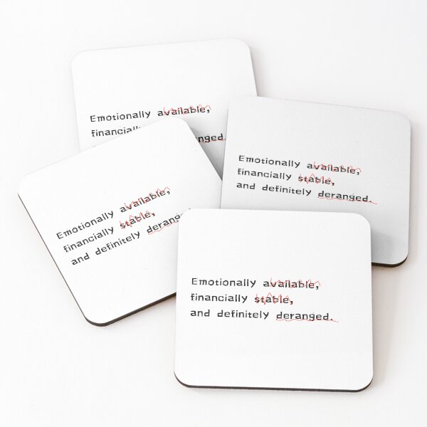 Item preview, Emotionally, financially & definitely deranged. - Quote designed and sold by Savage.SelfHelp .