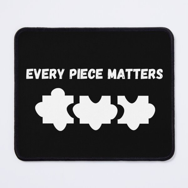 Item preview, Every Piece Matters quote with puzzle pieces designed and sold by ElevateandEmbark.