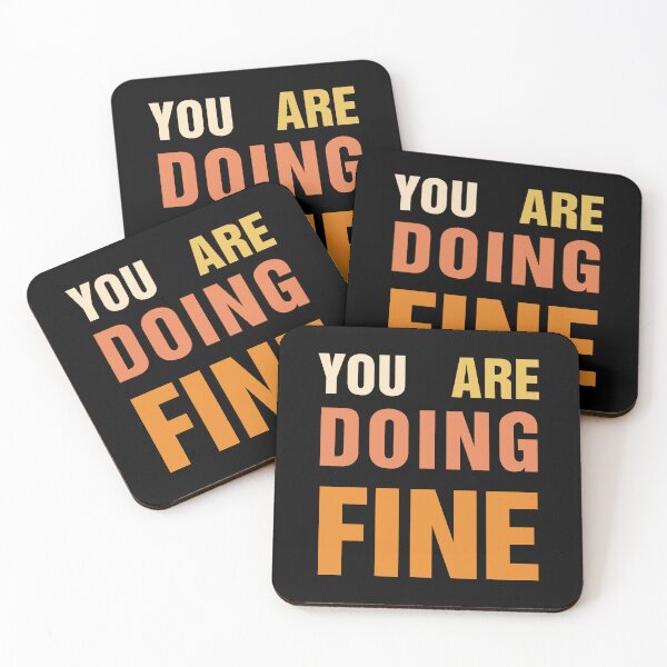 Item preview, You Are Doing Fine – Uplifting Message Design, Unique designed and sold by villacreativa.