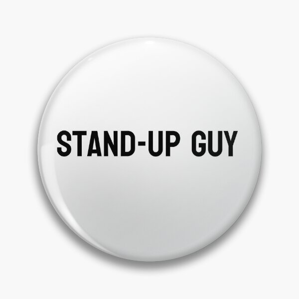 Item preview, Stand-Up Guy Tech Slogan designed and sold by Noise & Vapors.