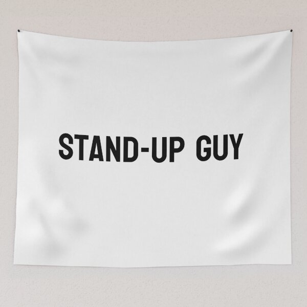 Item preview, Stand-Up Guy Tech Slogan designed and sold by Noise & Vapors.