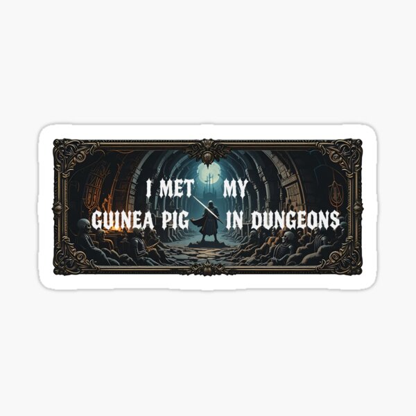 Artikel-Vorschau von Ich traf mein Meerschweinchen in Dungeons, designt und verkauft von DungeonsAndMemes.