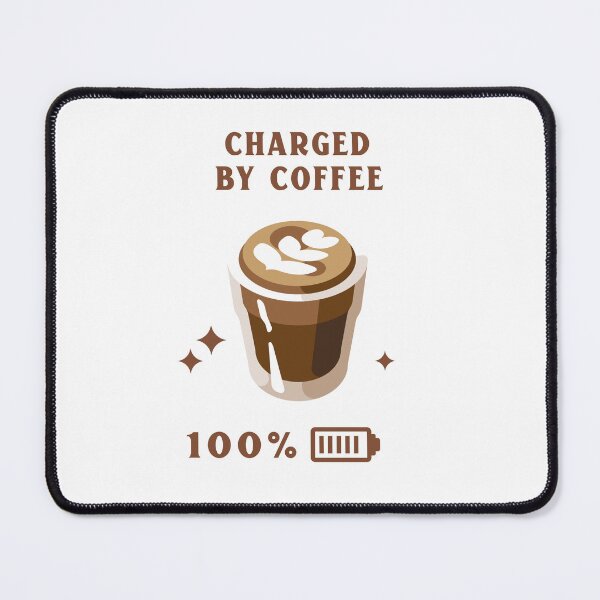 Item preview, Charged by Coffee - 100% full charge designed and sold by JoeVee-Int.