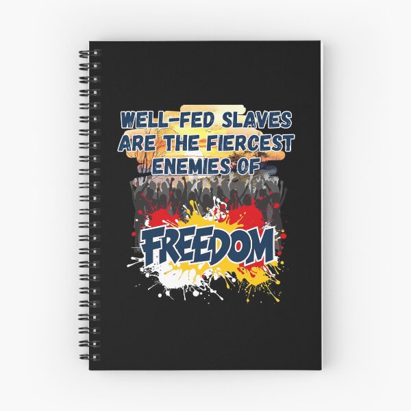 Aperçu de l'œuvre Les esclaves bien nourris sont les pires ennemis de la liberté créée et vendue par TestudoDesign.