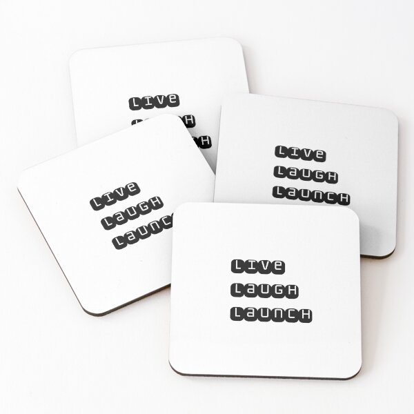 Item preview, Live Laugh Launch Tech Slogan  designed and sold by Noise & Vapors.