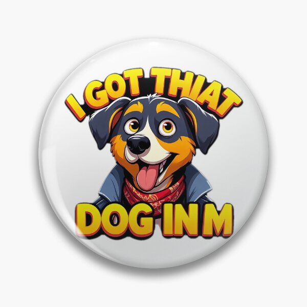 Item preview, i got that dog in me  designed and sold by NCNGDESIGN.