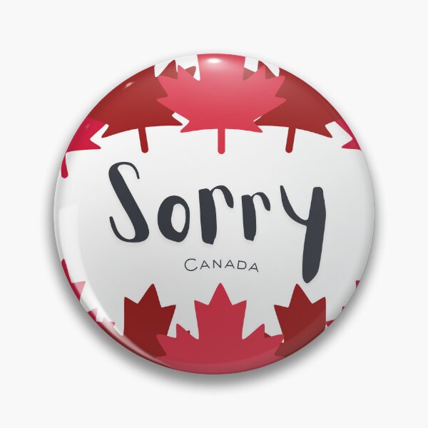 Item preview, Sorry canada 2 designed and sold by ElixirCraft.