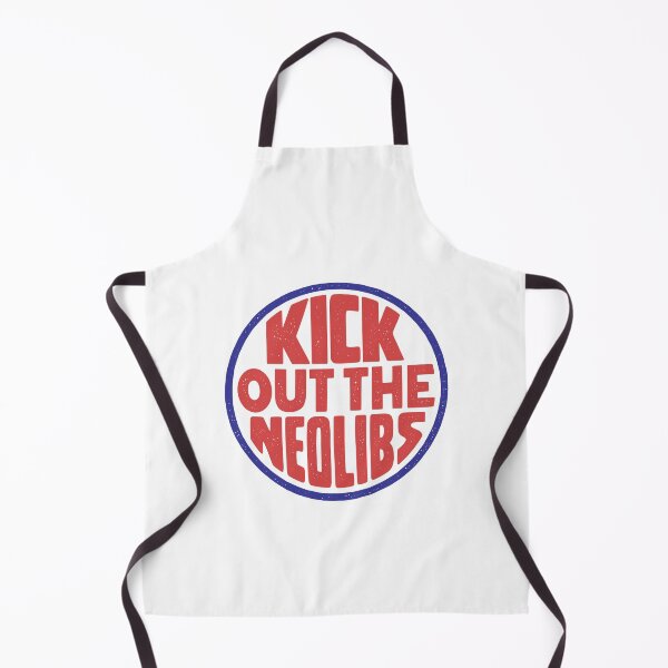 Item preview, Kick Out the Neolibs designed and sold by Eat the Rich.