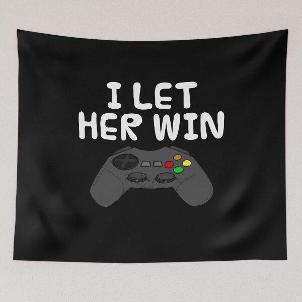 Item preview, Video Gamer, I Let Her Win, Husband Brother Boyfriend Funny designed and sold by doodlerob.