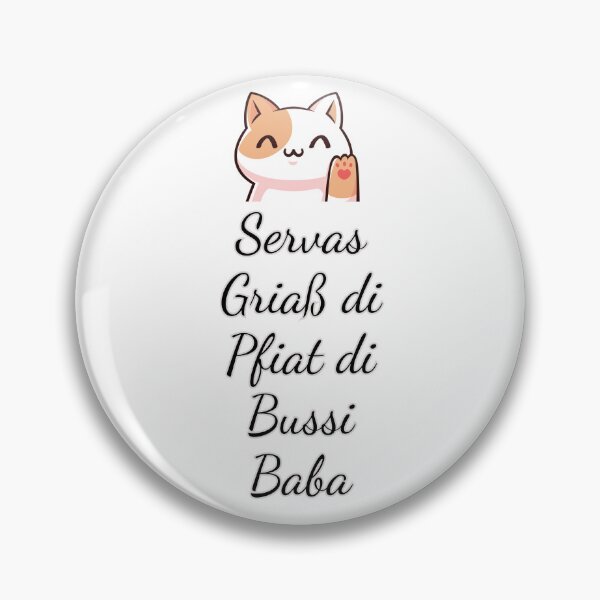 Item preview, Viennese Charm – Servas, Griaß di, Pfiat di, Bussi, Baba designed and sold by mycreastyle.