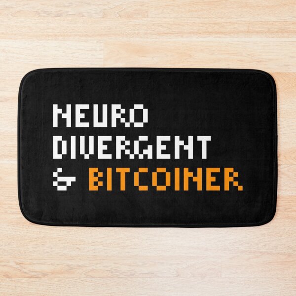 Item preview, Neurodivergent & Bitcoiner designed and sold by CyberRex.