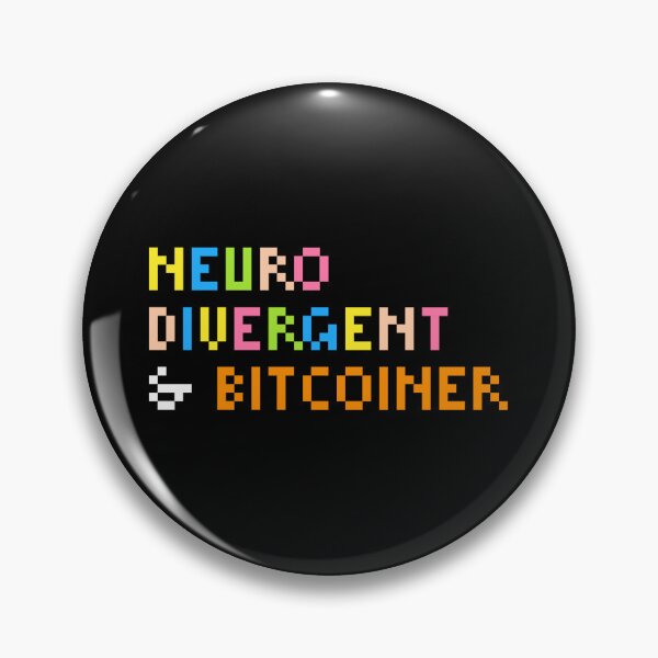 Item preview, Neurodivergent Bitcoiner designed and sold by CyberRex.
