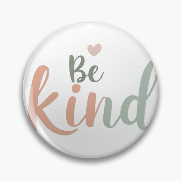 Item preview, Be kind  designed and sold by Xenovate .