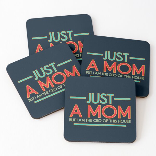 Item preview, Just A Mom But I Am The CEO Of This House Funny Mom Quote designed and sold by TheSassyNoble.