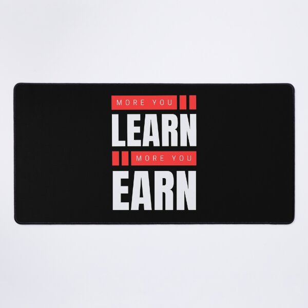 Item preview, More you learn more you earn designed and sold by aipolohu.