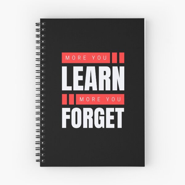 Item preview, More you learn more you forget designed and sold by aipolohu.