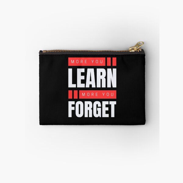Item preview, More you learn more you forget designed and sold by aipolohu.