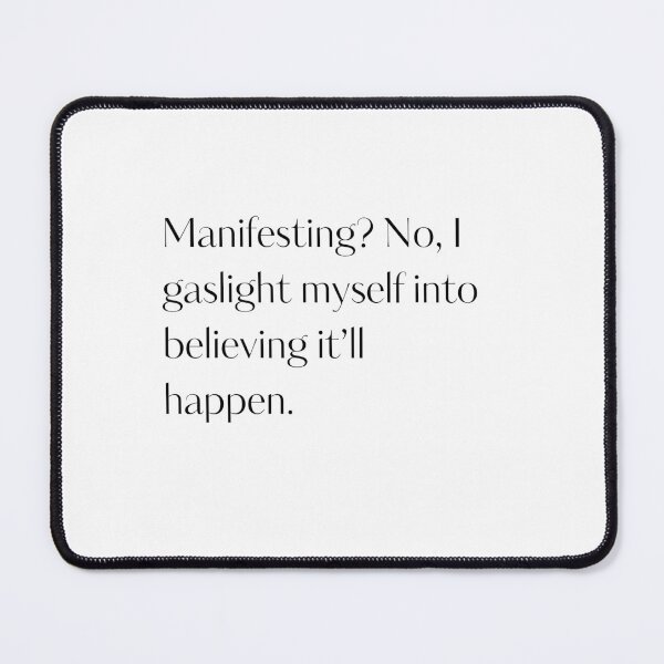 Item preview, Manifesting? No. - Quote designed and sold by Savage.SelfHelp .