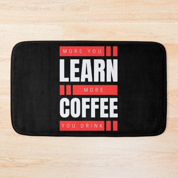 Item preview, More you learn more coffee you drink designed and sold by aipolohu.