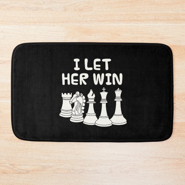 Item preview, I Let Her Win, Chess Player Husband Brother Boyfriend Funny designed and sold by doodlerob.
