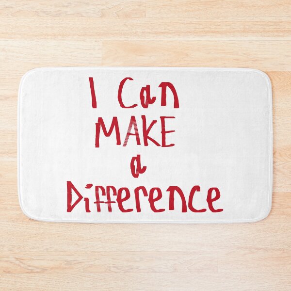 Item preview, I Can Make A Difference designed and sold by kinpirks.
