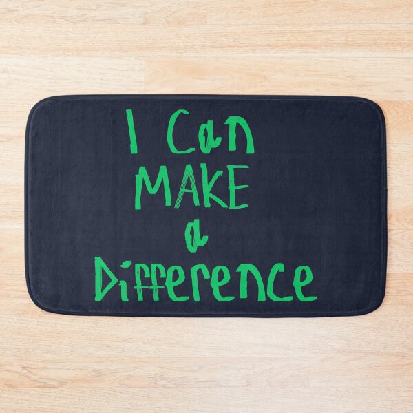 Item preview, I Can Make A Difference designed and sold by kinpirks.