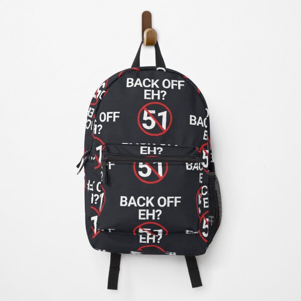 Item preview, Back Off Eh Never 51  designed and sold by HowToCanadian.