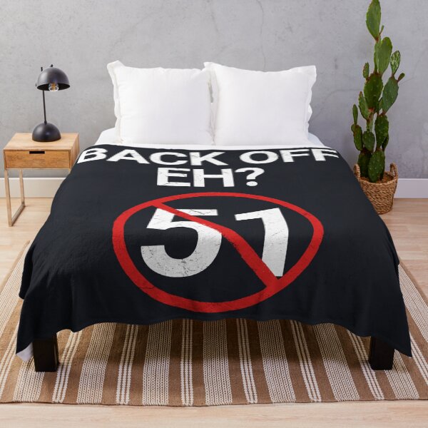 Item preview, Back Off Eh Never 51  designed and sold by HowToCanadian.