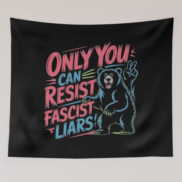 Item preview, Only You Can Resist Fascist Liars designed and sold by Redgiant87x.
