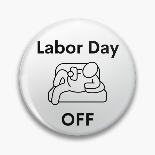 Item preview, Labor Day OFF designed and sold by VasInd.
