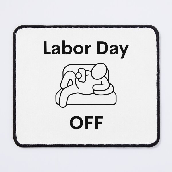 Item preview, Labor Day OFF designed and sold by VasInd.