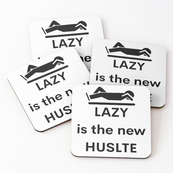 Item preview, LAZY is the new HUSTLE designed and sold by VasInd.