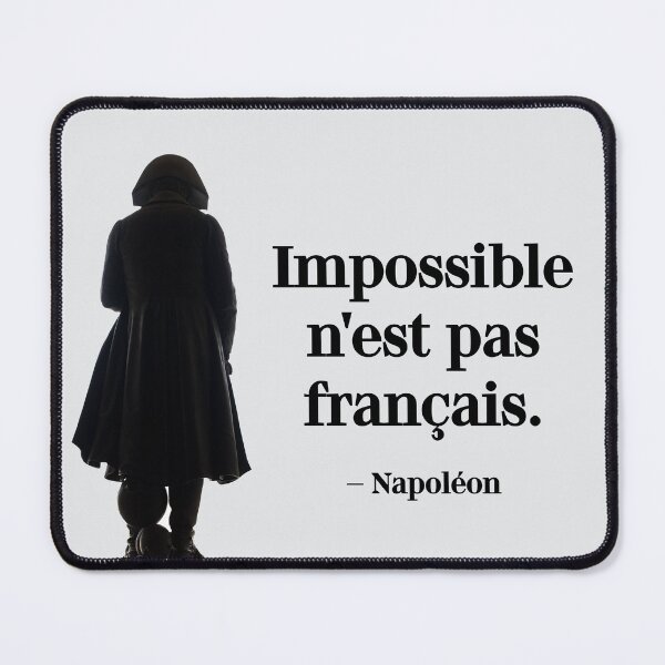 Item preview,  Impossible n'est pas français ("Impossible is not French", quote by Napoleon in French )  designed and sold by PariSeine.