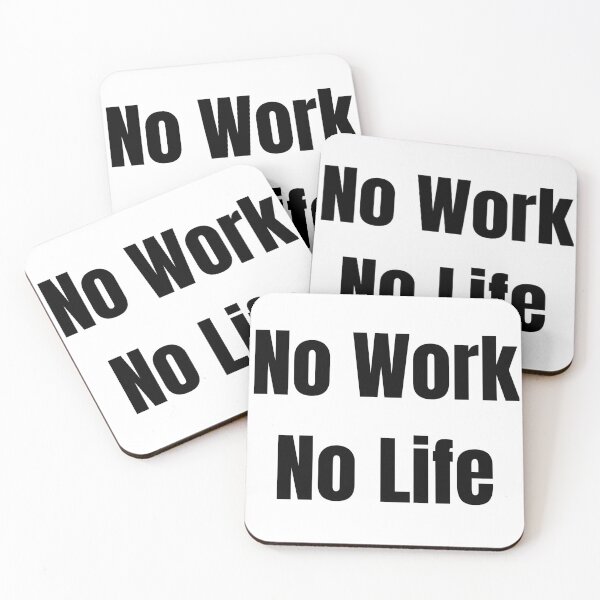 Item preview, No Work No Life designed and sold by VasInd.