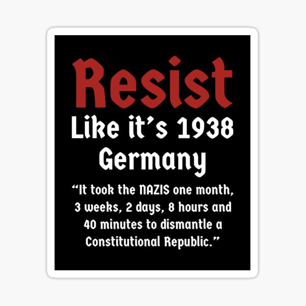 Vista previa del artículo con la obra «Resiste como si fuera Alemania de 1938», diseñado y vendido por Viral Threads Store.