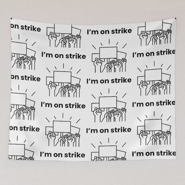 Item preview, I'm on strike designed and sold by VasInd.