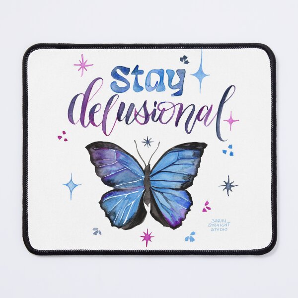 Item preview, Stay Delusional designed and sold by sarahstraight.