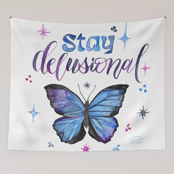 Item preview, Stay Delusional designed and sold by sarahstraight.