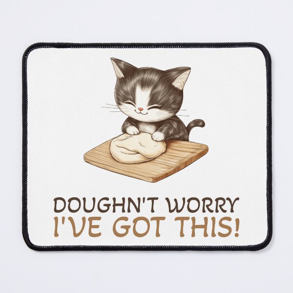 Item preview, Doughn't worry, I've got this! Cat Cooking designed and sold by The Sun Brings Light.