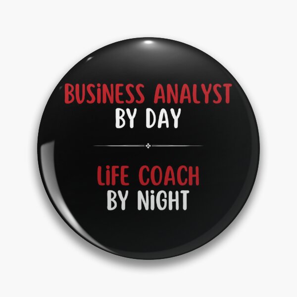 Item preview, Business Analyst by Day, Life Coach by Night designed and sold by DixieGirlStudio.