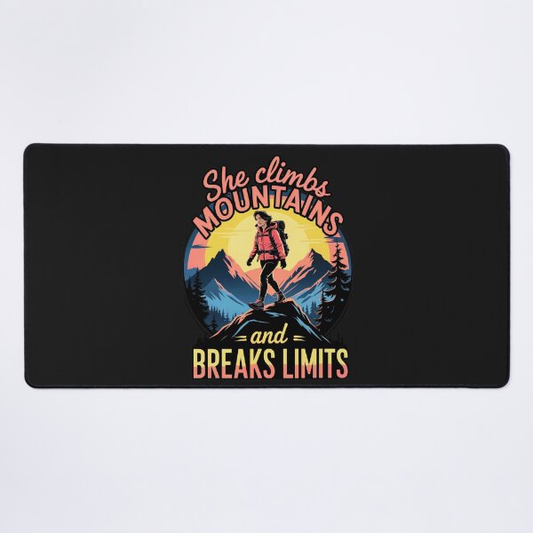 Item preview, She Climbs Mountains And Breaks Limits: Empowering Women Adventurers And Outdoor Enthusiasts designed and sold by elynne9.