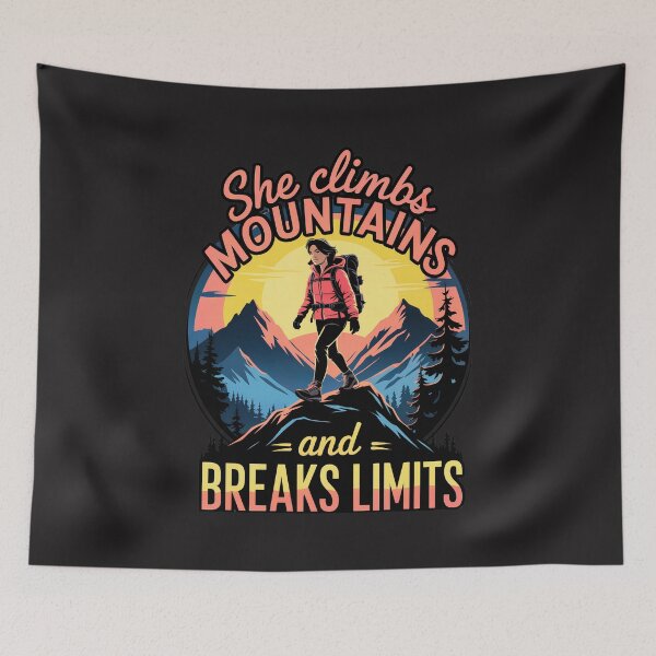 Item preview, She Climbs Mountains And Breaks Limits: Empowering Women Adventurers And Outdoor Enthusiasts designed and sold by elynne9.
