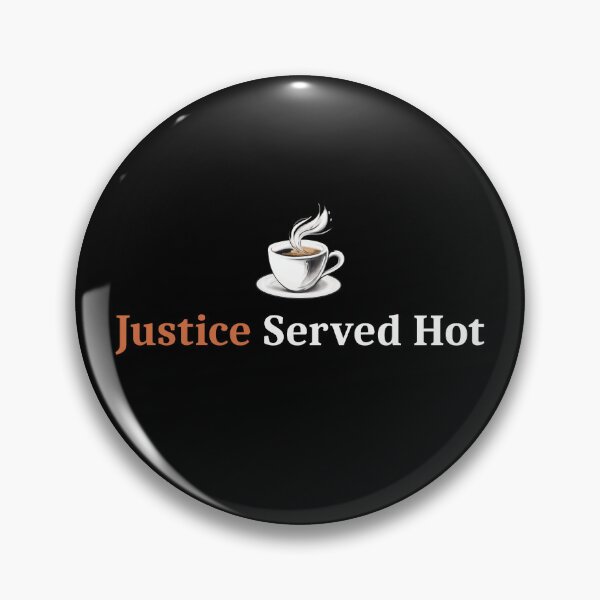 Item preview, Justice Served Hot  Gifts for Coffee & Justice Lovers designed and sold by FMproject.
