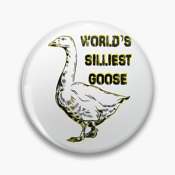 Item preview, World's Silliest Goose designed and sold by Mr-Burgher.