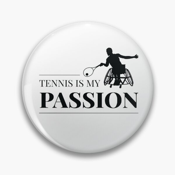 Item preview, Tennis Is My Passion, Wheelchair Tennis  designed and sold by Shiraufa.