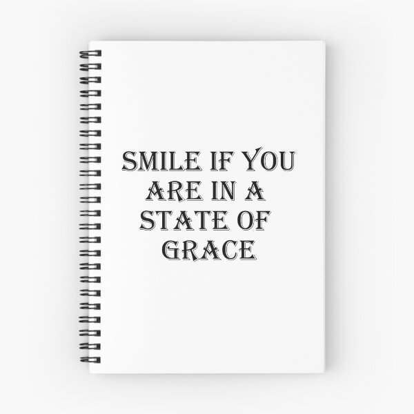 Item preview, Smile If you are in a state of grace designed and sold by JAMMIN2.