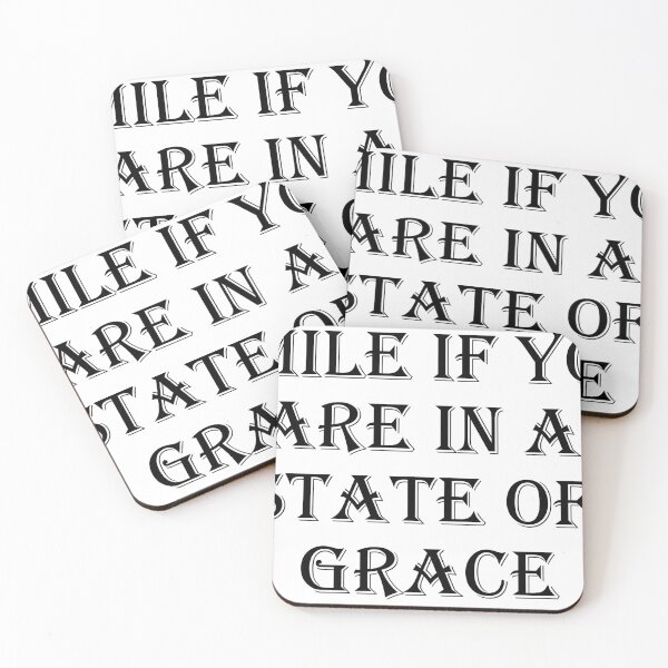 Item preview, Smile If you are in a state of grace designed and sold by JAMMIN2.
