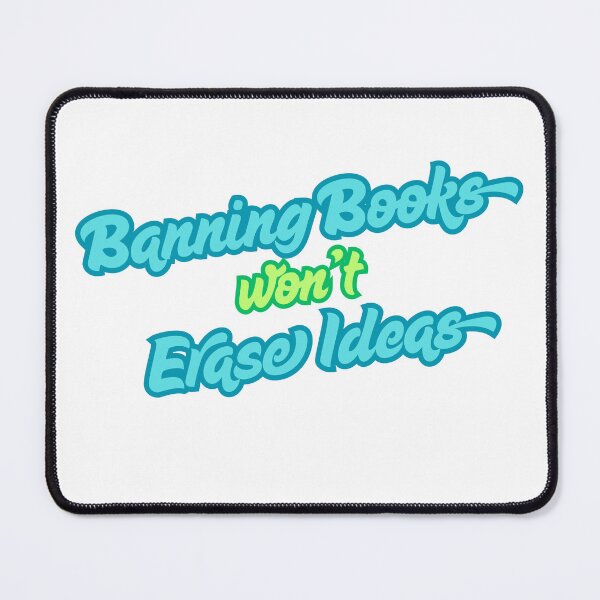 Item preview, Banning Books won't Erase Ideas designed and sold by WildHeartsbyKit.